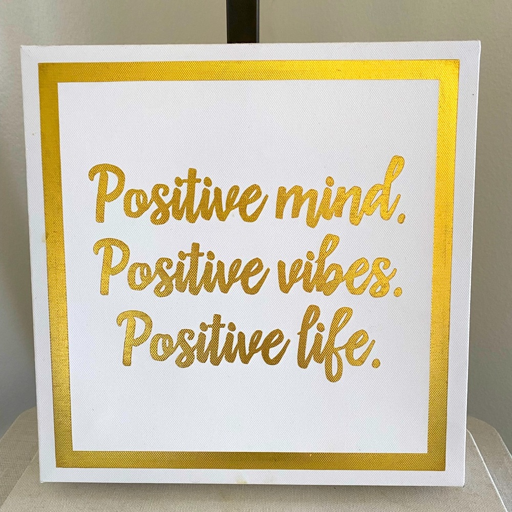 “Positive mind, Positive vibes, Positive life” Wall Decor